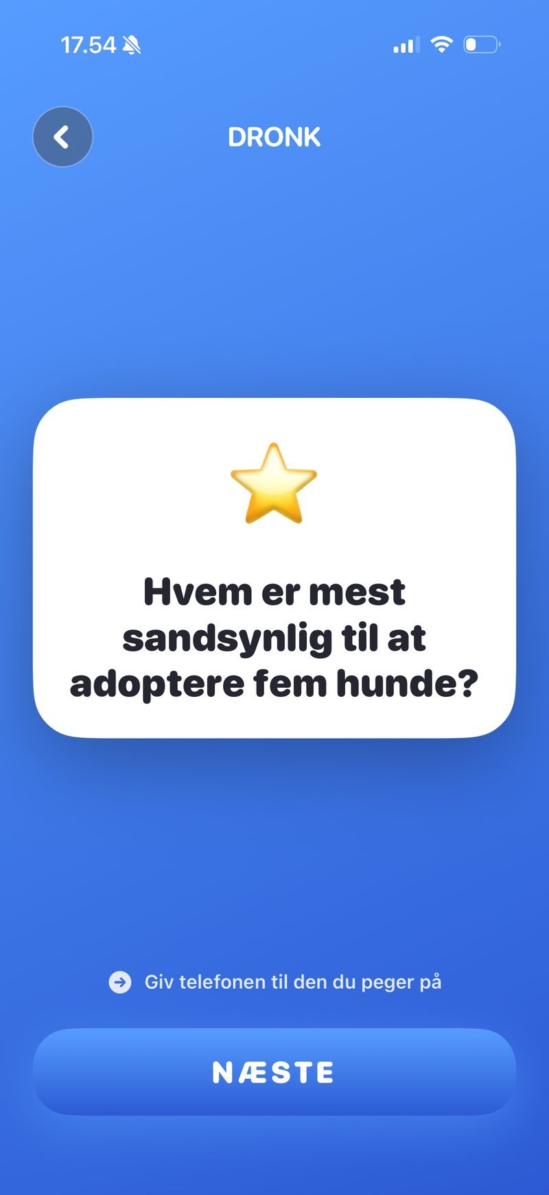 Mest tilbøjelig til i Dronk — peg på vennen der passer