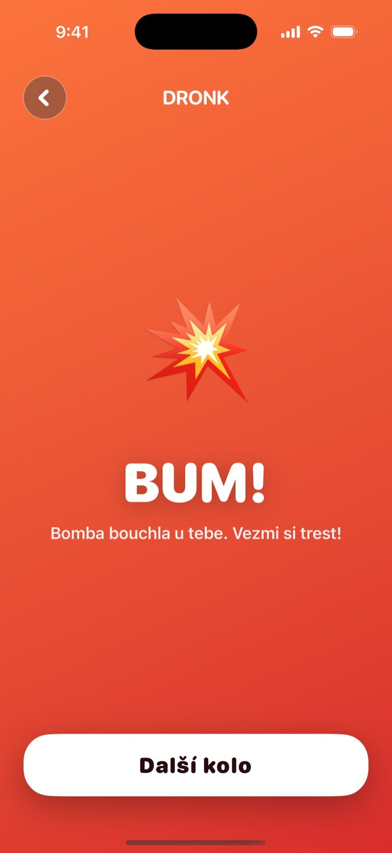 Obrazovka po výbuchu v Dronku: BUM! a výzva k trestu pro toho, kdo držel bombu, s tlačítkem Další kolo