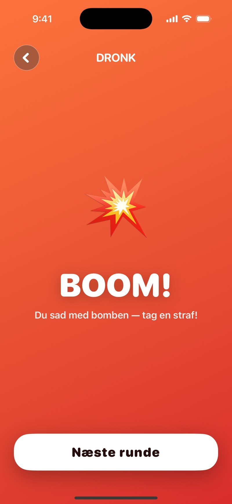 Bomben er sprunget: BOOM! Du sad med bomben, tag en straf! med knappen Næste runde