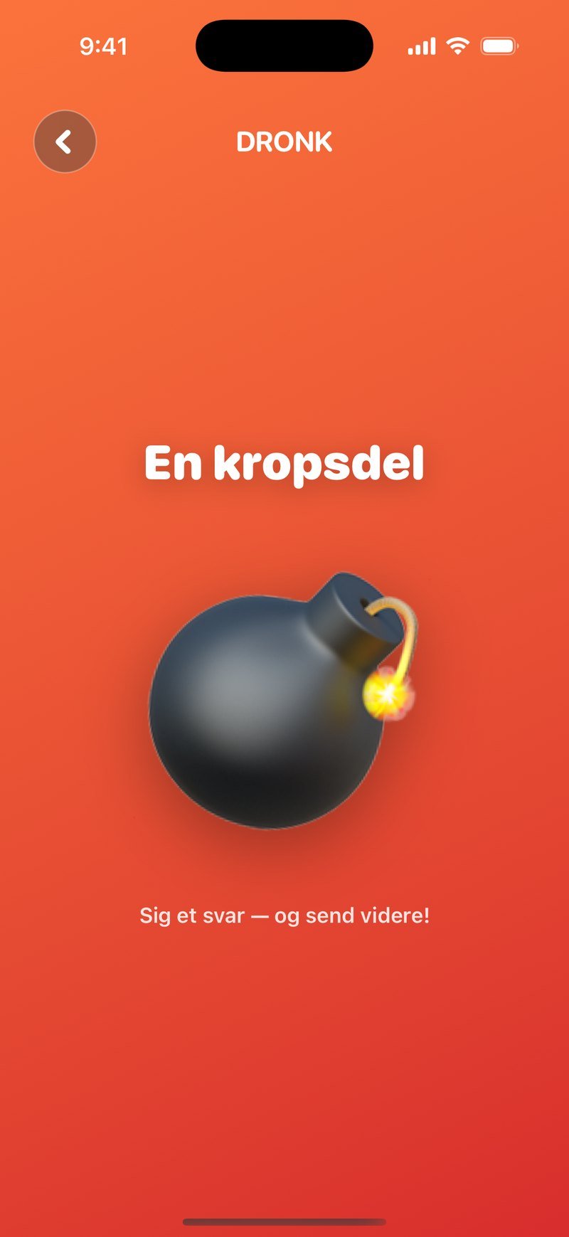 Bomben i Dronk: kategorien En kropsdel står over den tikkende bombe på orange baggrund, med teksten Sig et svar og send videre