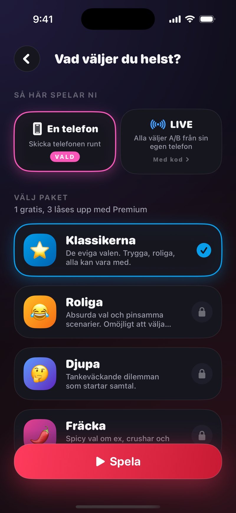 Vad väljer du helst? med En telefon vald under SÅ HÄR SPELAR NI, paketen Klassikerna, Roliga, Djupa och Fräcka under VÄLJ PAKET, och knappen Spela längst ner
