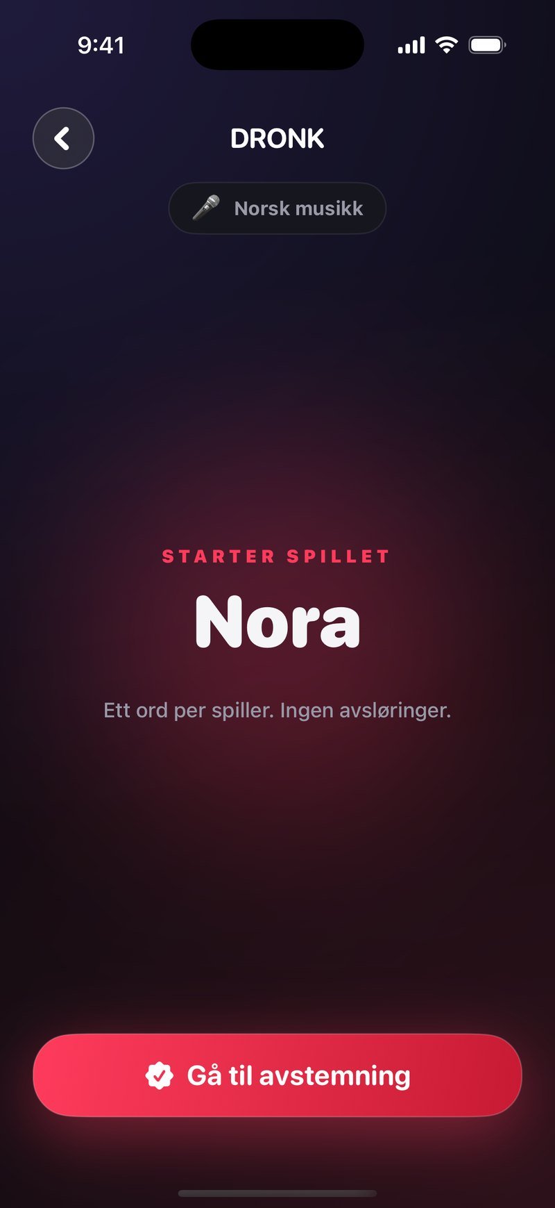 Diskusjonsskjermen i Dronk, her fra den samme Norsk musikk-runden: en pille øverst med mikrofon og teksten Norsk musikk, linjen STARTER SPILLET over navnet Nora, regelen Ett ord per spiller. Ingen avsløringer. og knappen Gå til avstemning