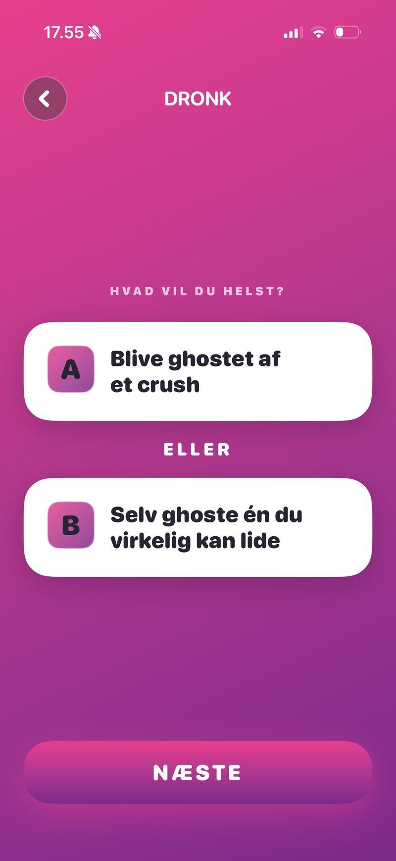 Hvad vil du helst i Dronk — A eller B-dilemmaer